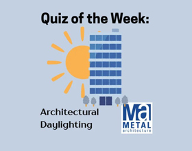 Challenge Your Architectural Daylighting Knowledge