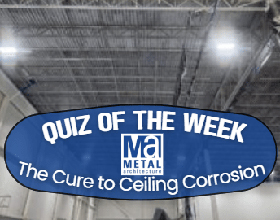 Do You Have What It Takes To Cure Metal Ceiling Corrosion?