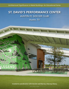 The Metal Building Manufacturers Association (MBMA) published a folio about St. David’s Performance Center in Austin, Texas.