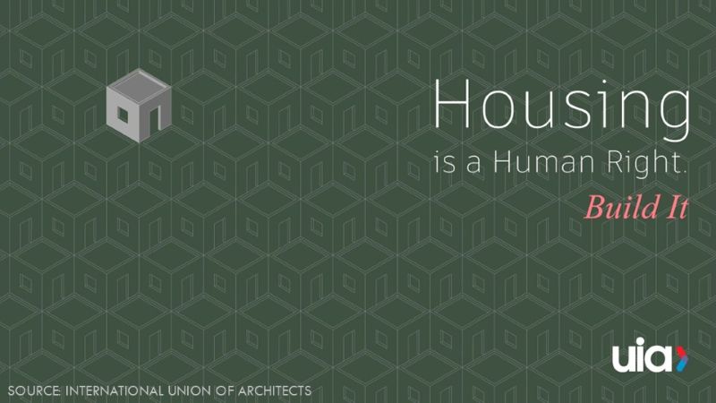 World Architecture Day 2026 graphic reading “Housing is a human right. Build it.” over a repeating pattern of houses.